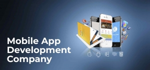 Top Reasons Why Should You Choose a Mobile App Development Company?